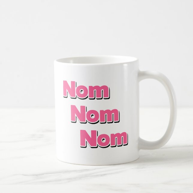 Nom Nom Nom Coffee Mug (Right)