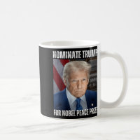 Nominate Trump For Nobel Peace Prize 