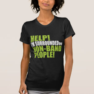 Non Band People Funny Marching Band T-Shirt