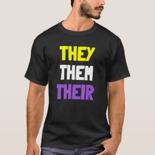 Non binary Pride Pronouns They Them Their LGBTQ No T-Shirt