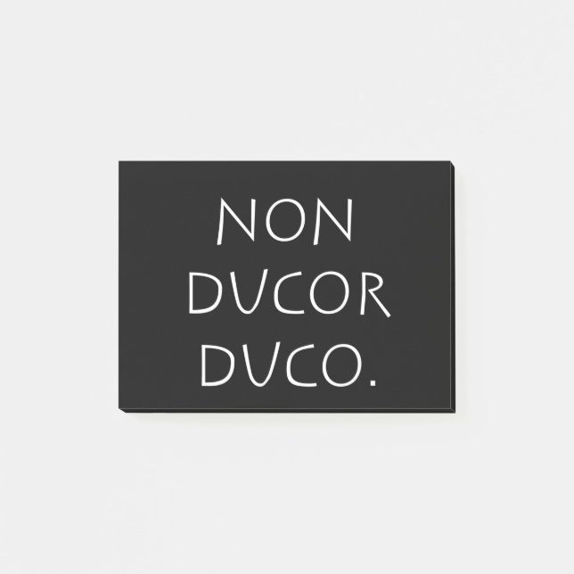 Non ducor duco post-it notes (Front)