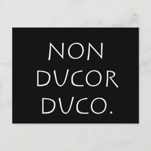 Non ducor duco postcard