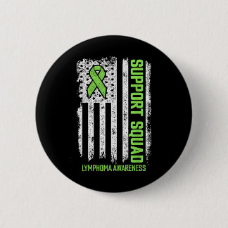 Non-hodgkin Lymphoma Support Squad Lymphoma Cancer 6 Cm Round Badge