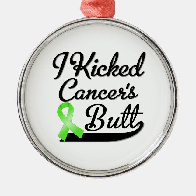Non-Hodgkins Lymphoma Cancer I Kicked Butt Metal Tree Decoration (Front)