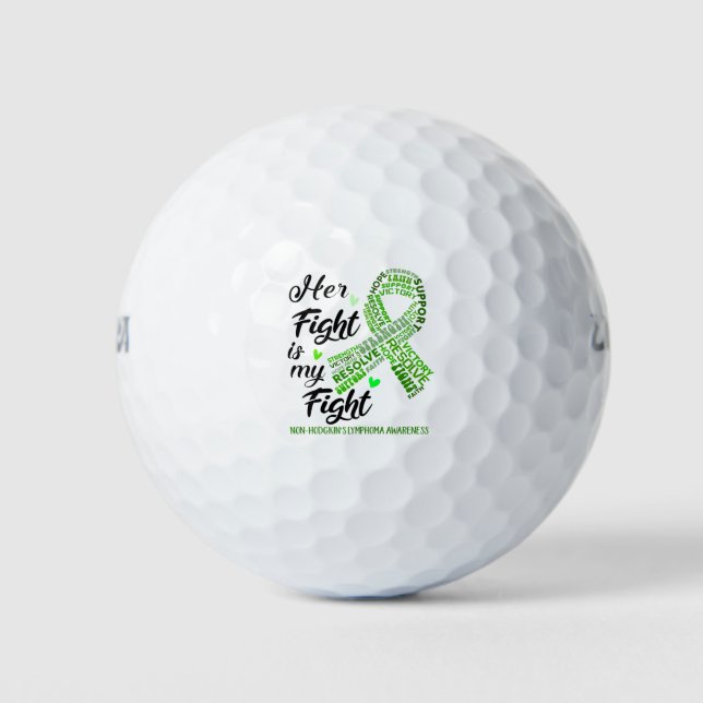 Non-Hodgkin's Lymphoma Her Fight is our Fight Golf Balls (Front)