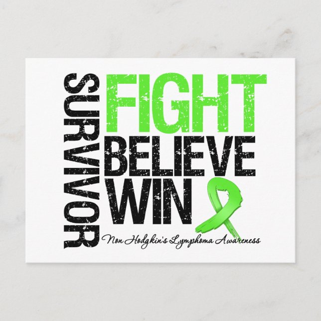 Non Hodgkins Lymphoma Survivor Fight Believe Win M Postcard (Front)