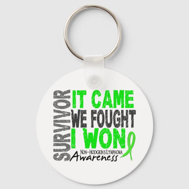 Non-Hodgkins Lymphoma Survivor It Came We Fought Key Ring (Front)