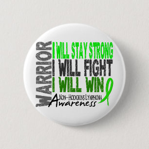 Non-Hodgkins Lymphoma Warrior 6 Cm Round Badge