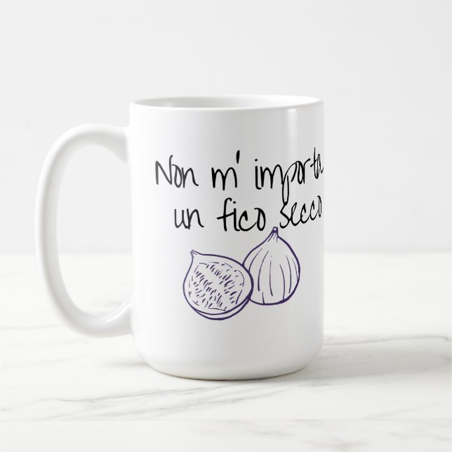Non m'importa un fico secco coffee mug (Left)