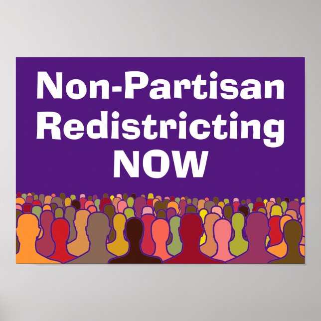 Non-Partisan Redistricting Now Poster (Front)