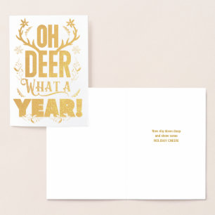 Non-Traditional OH DEER What a Year Holiday Foil Card