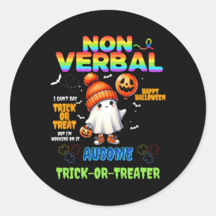Non-verbal Ausome Trick-or-treater Halloween Autis Classic Round Sticker