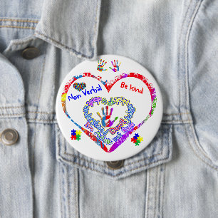 Non Verbal Autistic Be kind pin button