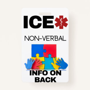 Non Verbal Autistic ICE (In Case of Emergency) ID Badge