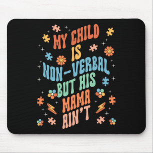 Non Verbal Autistic Nonspeaking Speech Mouse Mat