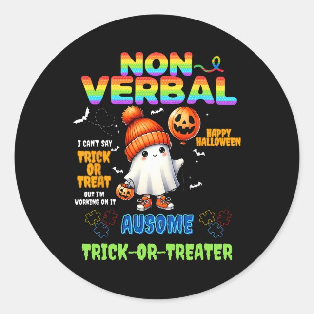 Non-verbyl Ausome Trick-or-treater Halloween Autis Classic Round Sticker (Front)