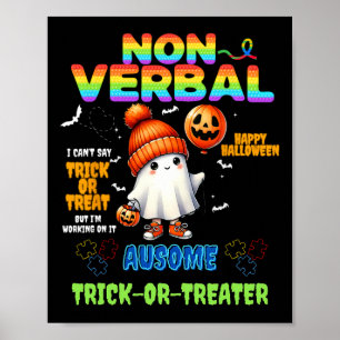 Non-verbyl Ausome Trick-or-treater Halloween Autis Poster
