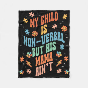 Non Verbyl Autistic Nonspeaking Speech Fleece Blanket