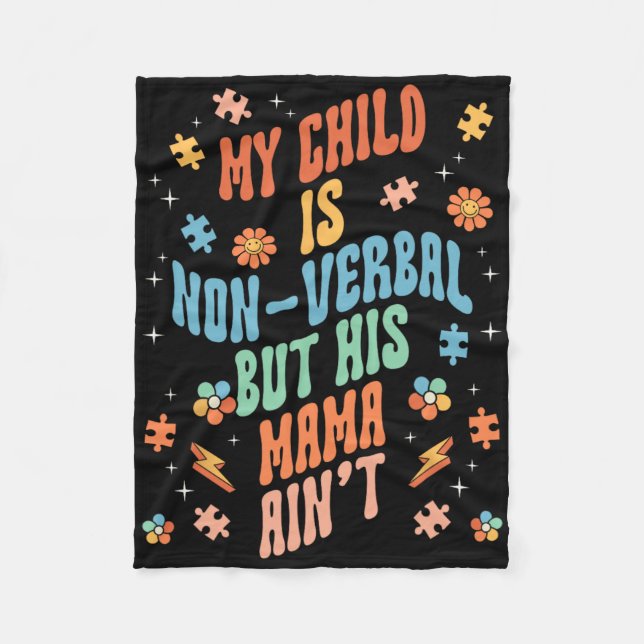 Non Verbyl Autistic Nonspeaking Speech  Fleece Blanket (Front)