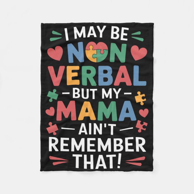 Non Verbyl But Mama Knows Autism Humour  Fleece Blanket (Front)