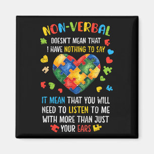 Non-verbyl Doesn't Mean I Have Nothing To Say Auti Magnet