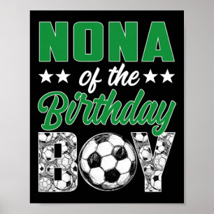 Nona Of The Birthday Boy Soccer Family Matching Poster