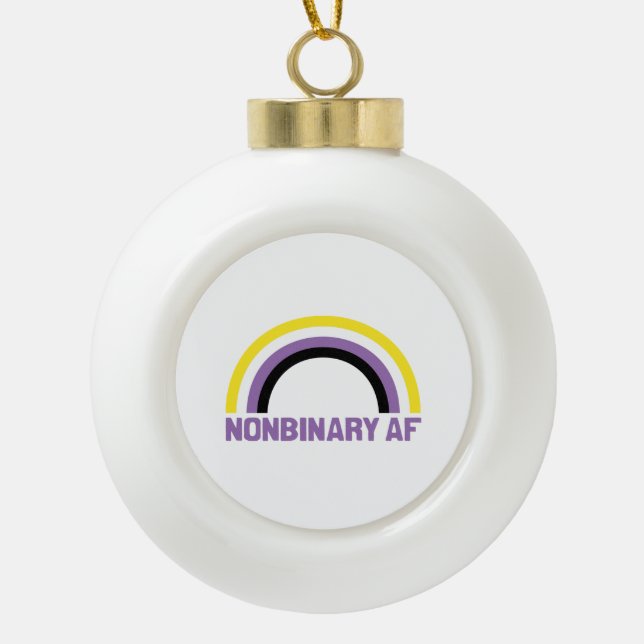 Nonbinary AF Ceramic Ball Christmas Ornament (Front)