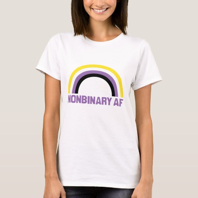 Nonbinary AF T-Shirt (Front)