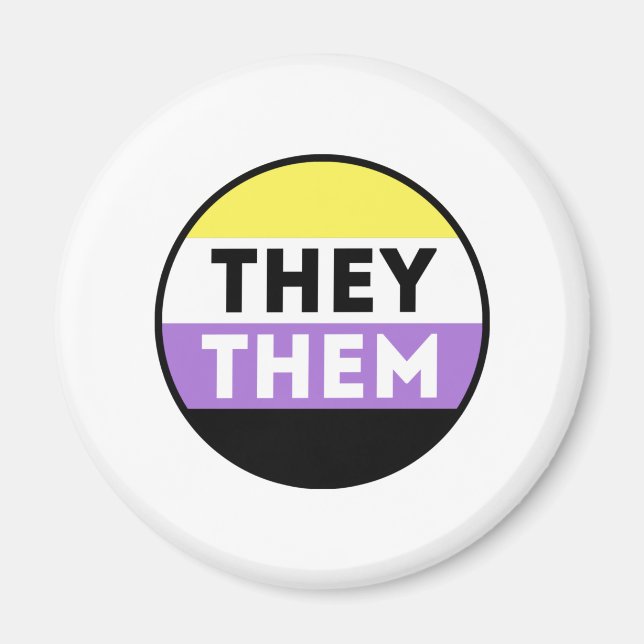 Nonbinary Button Pronouns - They Them Magnet (Front)