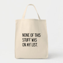 None of this Stuff Tote Bag
