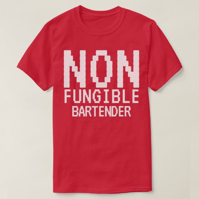 NonFungible BARTENDER Funny NFT Crypto T-Shirt (Design Front)