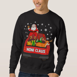 Noni Claus Red Truck Santa Reindeer Elf Christmas Sweatshirt