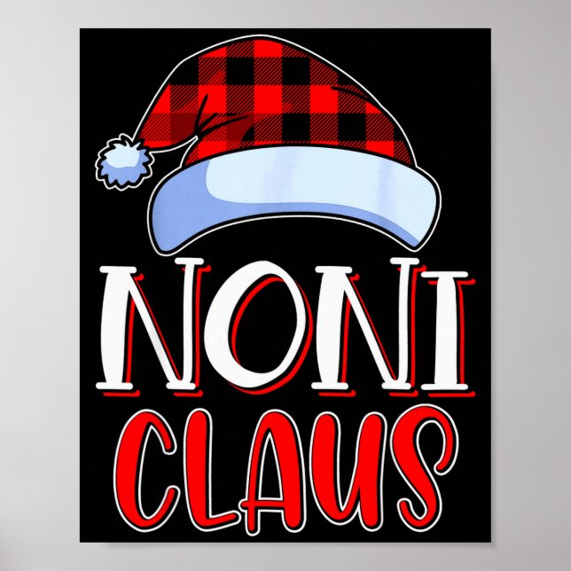 Noni Claus Santa Family Matching Christmas Pajamas Poster (Front)