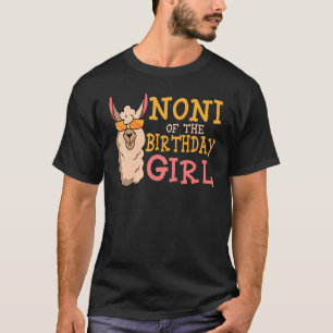 Noni Of The Birthday Girl LLama Bday Party Celebra T-Shirt