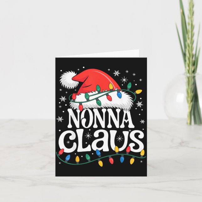 Nonna Claus Funny Xmas Christmas Grandma Holiday S Card (Front)
