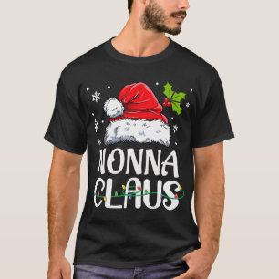 Nonna Claus Santa Funny Christmas Pajama Matching T-Shirt
