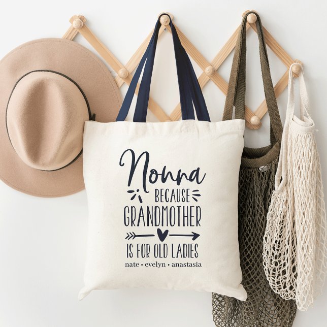 Nonna | Grandmother is For Old Ladies Tote Bag (Creator Uploaded)