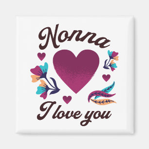 Nonna I love you, Grandmom I love you Magnet