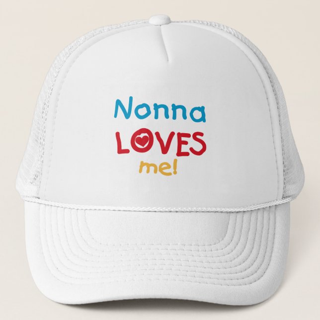 Nonna Loves Me T-shirts and Gifts Trucker Hat (Front)