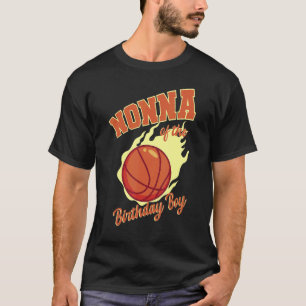 Nonna Of The Birthday Boy Basketball Family Bday P T-Shirt
