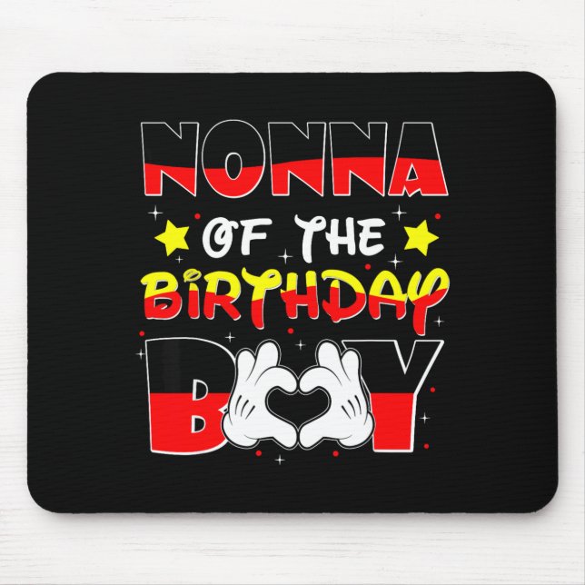 Nonna Of The Birthday Boy Shirt Matching Grandson  Mouse Mat (Front)