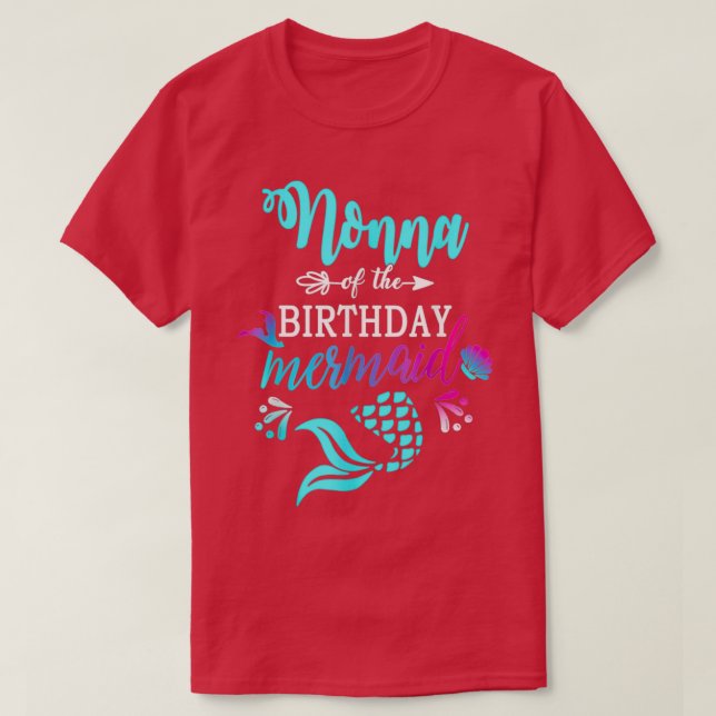 Nonna Of The Birthday Mermaid Matching Family T-Shirt (Design Front)