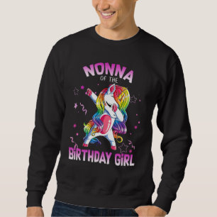 Nonna of the Birthday Party Gifts Girl Dabbing Uni Sweatshirt