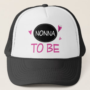 Nonna to Be Trucker Hat