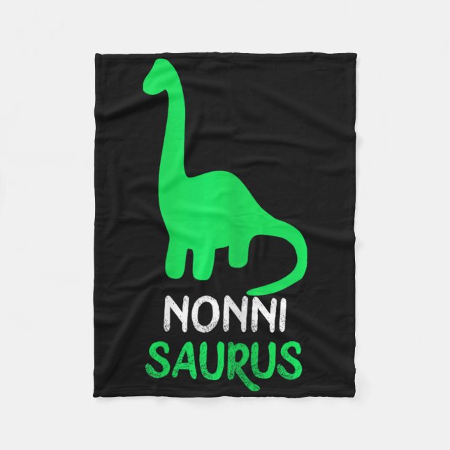 Nonni-saurus Funny Dino Dinosaur Nonnisaurus  Fleece Blanket (Front)