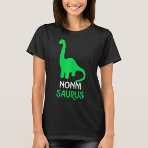 Nonni-saurus Funny Dino Dinosaur Nonnisaurus  T-Shirt