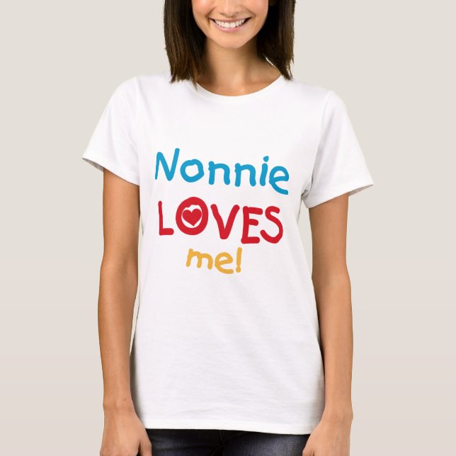 Nonnie Loves Me Tshirts and Gifts (Front)