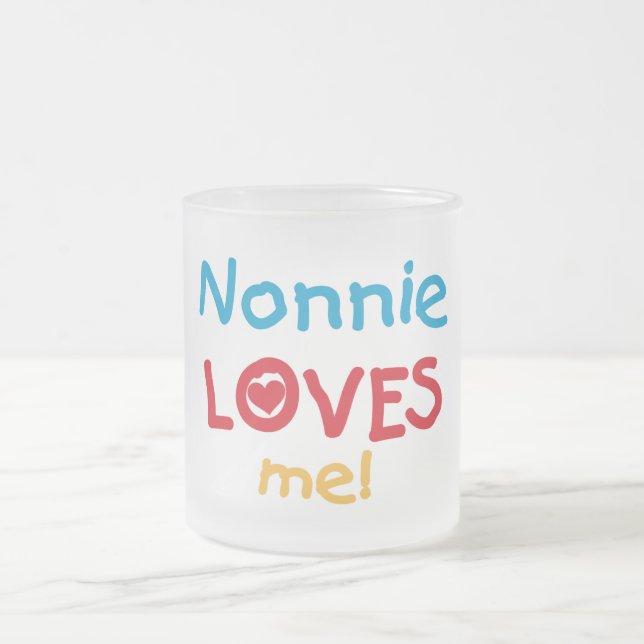 Nonnie Loves Me Tshirts and Gifts Frosted Glass Coffee Mug (Center)