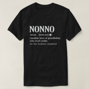 Nonno Definition Funny Meaning Cool Grandpa Gift  T-Shirt