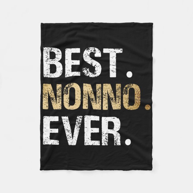 Nonno Gift From Granddaughter Grandson Best Nonno  Fleece Blanket (Front)